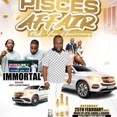 PISCES AFFAIR (LOYAL SQAUD) 25TH FEB 2023 IMMORTAL SET