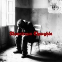 Monstrous Thoughts By. Juju (Prod. Raspo)