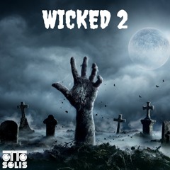 Wicked 2 - Live Set