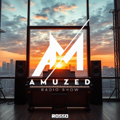 AMUZED RADIO (014) W/=ROSSO=