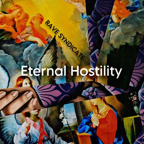 Rave Syndicate - Eternal Hostility FREE DL