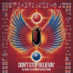 Journey - Don't Stop Believin' (Ale Maes Instrumental Remix)