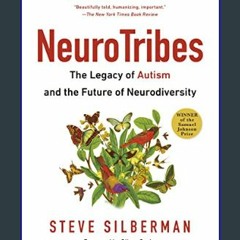 {READ} ⚡ Neurotribes: The Legacy of Autism and the Future of Neurodiversity     Paperback – August