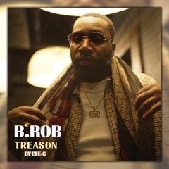 B. ROB - Treason