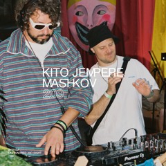 SYSTEM108 PODCAST 209: KITO JEMPERE + MASHKOV