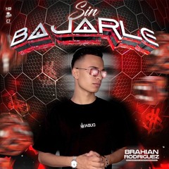SIN BAJARLE 5 (END OF YEAR EDITION) BRAHIAN RODRIGUEZ (29.12.2024)
