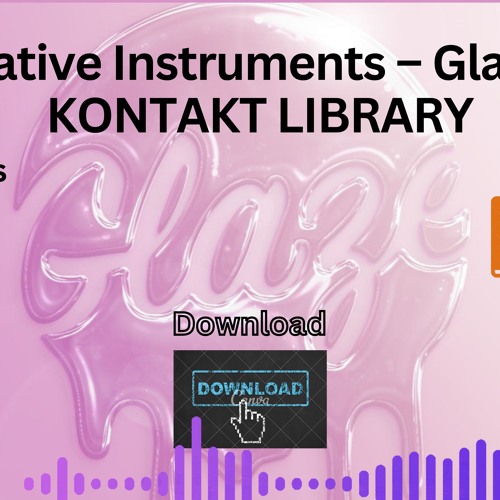 Native Instruments – Glaze (KONTAKT LIBRARY) Windows Download Mac