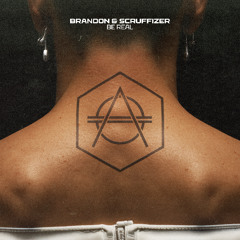 BRANDON & Scrufizzer - Be Real