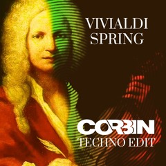 VIVALDI SPRING (Techno Edit)