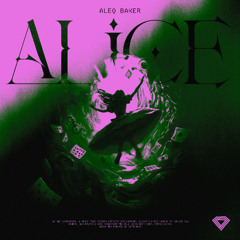 Aleq Baker - Alice