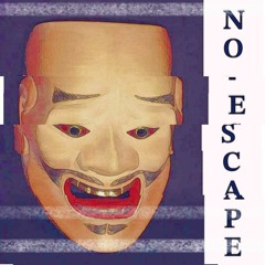 BRXLL CXIN - NO ESCAPE