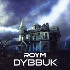 Roy M - Dybbuk (Original Mix)