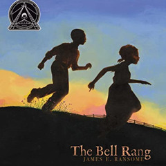 [ACCESS] EPUB 💑 The Bell Rang (ALA Notable Children's Books. Younger Readers (Awards