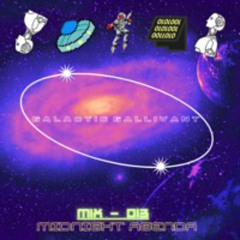 GALACTIC GALLIVANT - MIX 013 // MIDNIGHT AGENDA