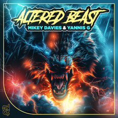 Mikey Davies & Yannis G - Altered Beast