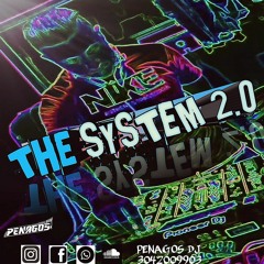 THE SYSTEM 2.0