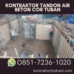 KREDIBEL, Tlp 0851-7236-1020 Kontraktor Tandon Air Beton Cor Tuban