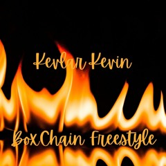 Money Man-BoxChain Freestyle (KEvlar KEvin)