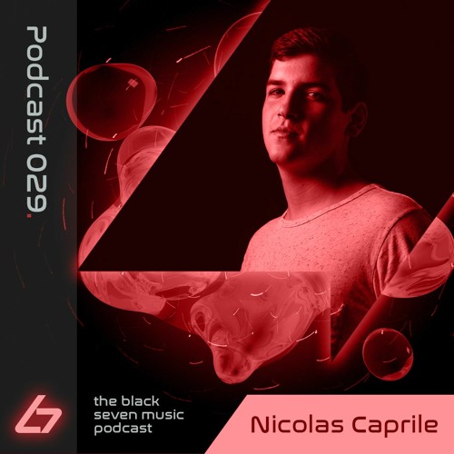 029 - Nicolas Caprile | Black Seven Podcast