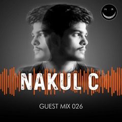 MRC GUEST MIX 026 BY NAKUL C
