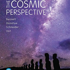 [DOWNLOAD] EPUB 📍 Cosmic Perspective, The by  Jeffrey Bennett,Megan Donahue,Nicholas