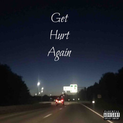 Get Hurt Again
