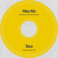 Toco - Meu Rio (C4STRO Remix)