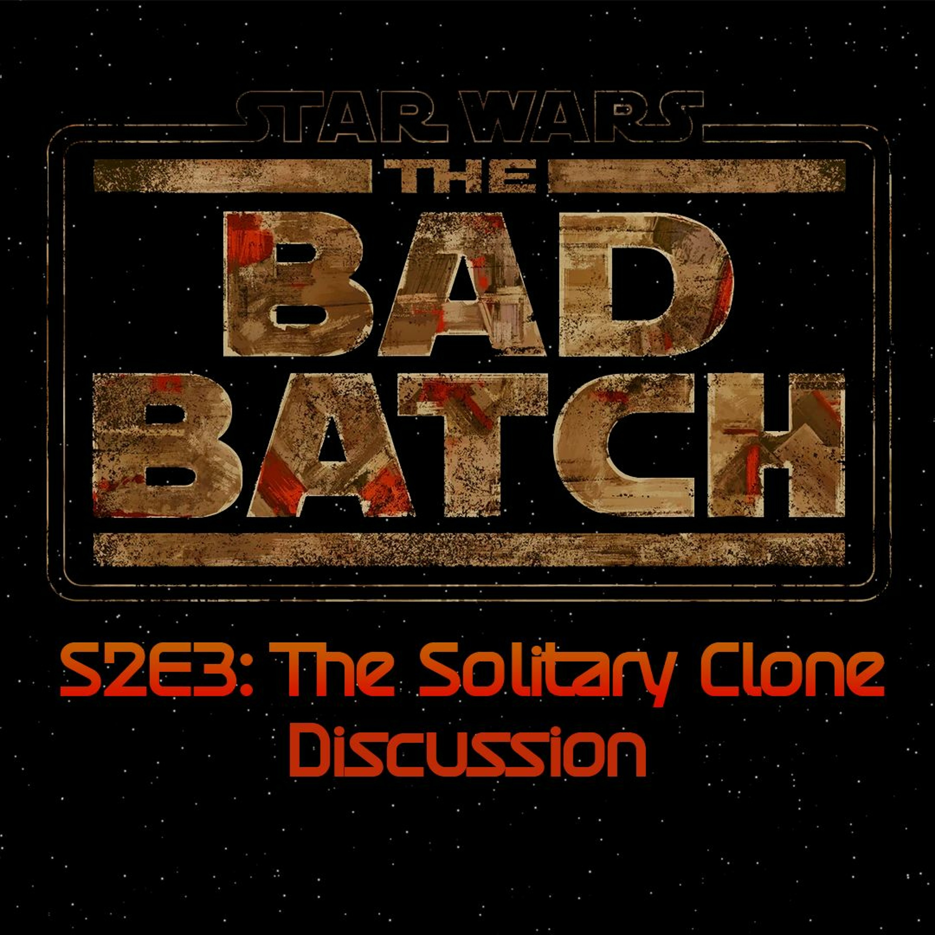 The Bad Batch S2E3: The Solitary Clone