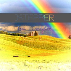 Tobu - Candyland (JStepper Remix)