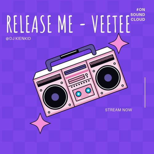 Release Me - Veetee
