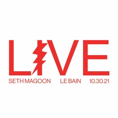 Seth Magoon LIVE @ Never Fake It 10.30.21