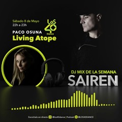 Sairen @ Paco Osuna's  Living Atope Radio Show