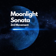 Moonlight Sonata, 3rd Movement - Ludwig van Beethoven