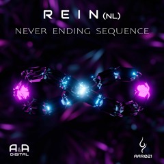 REIN - NEVER ENDING SEQUENCE (ORIGINAL MIX) // OUT NOW! (A & A Black)