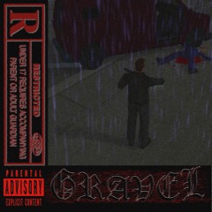 GRAVEL | prod. R.I.Z