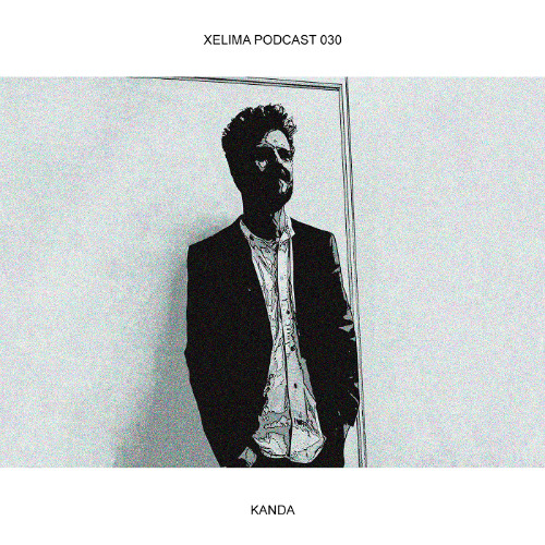 XELIMA Podcast 030 - Kanda