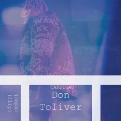 cardigan ( flip ) - don toliver