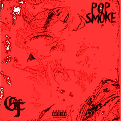 Pop Smoke - Welcome to the Party (GunthertheFool Remix)
