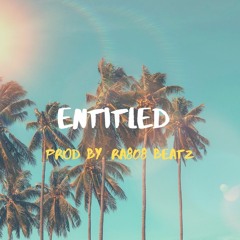 Entitled Prod by. Ra808 Beatz