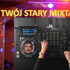 TWÓJ STARY MIXTAPE VOL.7