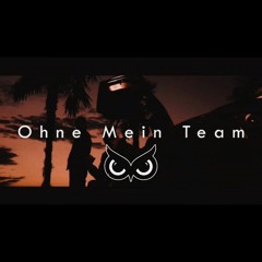Ohne mein Team (187) X Steel Heart (All in One) - Ze'Coruja Mashup