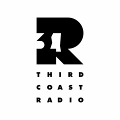 Third Coast Radio Ep. 190