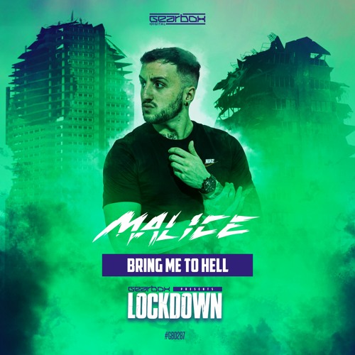Malice - Bring Me To Hell (Gearbox Presents Lockdown)