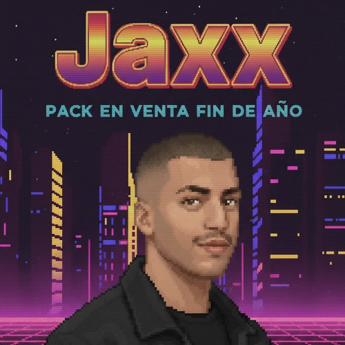 PACK EN VENTA JAXX (COL) FIN DE AÑO
