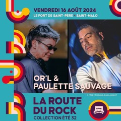 OR'L - La Route Du Rock 16082024