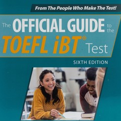 E-book download Official Guide to the TOEFL iBT Test, Sixth Edition (Official