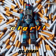 GLUMP - CIGRIT [HKRV-026]