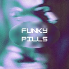 Funky Pills (Free Download)