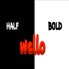 half bold (Prod. Ran)