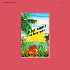 Jess Sah Bi—Ile De Goree (Album Out 18 April)